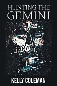 Enlarge image Cover: Hunting the Gemini - Kelly Coleman