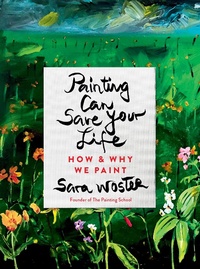 Abbildung von: Painting Can Save Your Life - TarcherPerigee