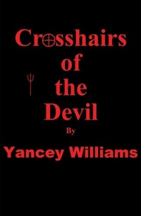 Abbildung von: Crosshairs of the Devil - YPress