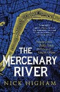 Cover: The Mercenary River - Headline Book Publishing
