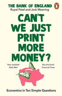 Abbildung von: Can't We Just Print More Money? - Penguin (Cornerstone)