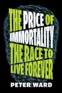 Cover: The Price of Immortality - Melville House