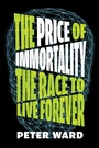 Cover: The Price of Immortality - Melville House Publishing