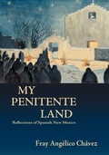 Cover: My Penitente Land - Sunstone Press