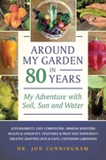 Cover: Around My Garden in 80 Years - Distributed By Ingram Spark