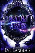 Cover: Deadly Abyss (Mist and Mirrors, #3) - Eve Langlais