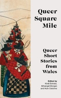 Cover: Queer Square Mile - Parthian Books