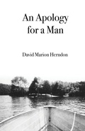 Cover: An Apology for a Man - Mountain Page Press LLC