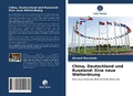 Cover: China, Deutschland und Russland: Eine neue Weltordnung - Verlag Unser Wissen