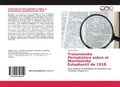 Abbildung von: Tratamiento Periodístico sobre el Movimiento Estudiantil de 1918 - Editorial Académica Española