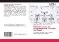 Cover: Introducci&oacute;n a la Programacion (Estudio de Caso) - Editorial Acad&eacute;mica Espa&ntilde;ola