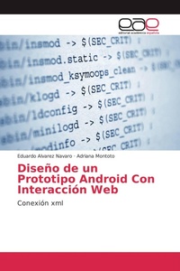Enlarge image Cover: Diseño de un Prototipo Android Con Interacción Web - Editorial Académica Española