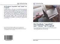 Abbildung von: Die Partikeln "eigentlich" und "vlastn¿" im Vergleich - Lehrbuchverlag