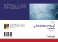 Abbildung von: Dimensional accuracy of Alginate in different storage mediums - LAP Lambert Academic Publishing