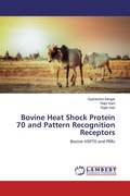 Cover: Bovine Heat Shock Protein 70 and Pattern Recognition Receptors - LAP Lambert Academic Publishing