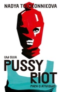 Cover: Um guia Pussy Riot para o ativismo - Ubu Editora