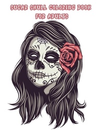 Abbildung von: Sugar skull coloring book for adults - Pointed Sacoba