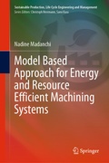Cover: Model Based Approach for Energy and Resource Efficient Machining Systems - Springer