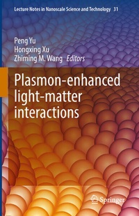 Enlarge image Cover: Plasmon-enhanced light-matter interactions - Springer