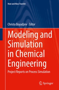 Enlarge image Cover: Modeling and Simulation in Chemical Engineering - Springer
