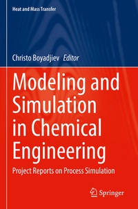 Enlarge image Cover: Modeling and Simulation in Chemical Engineering - Springer