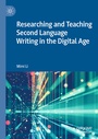 Cover: Researching and Teaching Second Language Writing in the Digital Age - Palgrave Macmillan