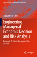Cover: Engineering Managerial Economic Decision and Risk Analysis - Springer