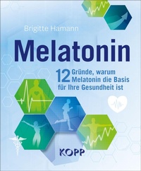 Enlarge image Cover: Melatonin - Kopp Verlag