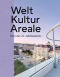 Cover: Welt Kultur Areale - Verlag f&uuml;r Moderne Kunst