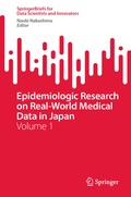 Cover: Epidemiologic Research on Real-World Medical Data in Japan - Springer