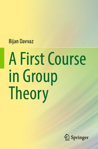 Enlarge image Cover: A First Course in Group Theory - Springer