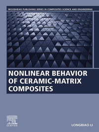 Enlarge image Cover: Nonlinear Behavior of Ceramic-Matrix Composites - Woodhead Publishing