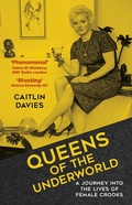 Cover: Queens of the Underworld - The History Press Ltd