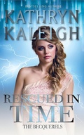 Cover: Rescued in Time (The Becquerels, #15) - KST Publishing