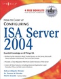 Cover: How to Cheat at Configuring ISA Server 2004 - Elsevier