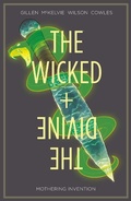 Cover: Wicked + The Divine Vol. 7: Mothering Invention - Image Comics Inc