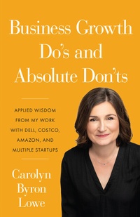 Abbildung von: Business Growth Do's and Absolute Don'ts - Lioncrest Publishing