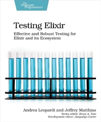 Enlarge image Cover: Testing Elixir - Pragmatic Bookshelf