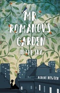 Cover: Mr Romanov's Garden in the Sky - Penguin Random House Australia