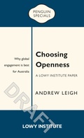 Cover: Choosing Openness: A Lowy Institute Paper: Penguin Special - Penguin eBooks