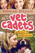 Cover: Vet Cadets: Welcome to Willowvale (BK1) - Penguin eBooks