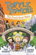 Cover: Toffle Towers 2: The Great River Race - Penguin eBooks