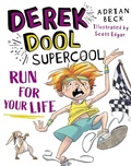 Cover: Derek Dool Supercool 3: Run For Your Life - Penguin eBooks