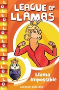 Cover: League of Llamas 2: Llama Impossible - Penguin eBooks