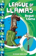 Cover: League of Llamas 4: Rogue Llama - Penguin eBooks