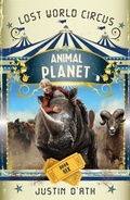 Cover: Animal Planet: The Lost World Circus Book 6 - Penguin eBooks