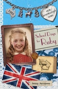 Cover: Our Australian Girl: School Days for Ruby (Book 3) - Penguin eBooks