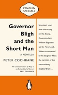 Cover: Governor Bligh and the Short Man: Penguin Special - Penguin eBooks