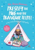 Cover: Presley the Pug and the Tranquil Teepee - Jessica Kingsley Publishers
