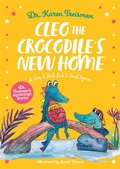 Cover: Cleo the Crocodile's New Home - Jessica Kingsley Publishers